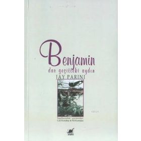 Benjamin Dar Geçitteki Aydın - Jay Parini