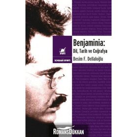 BENJAMINIA: DIL, TARIH VE COĞRAFYA - BESIM F. DELLALOĞLU