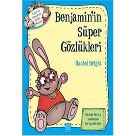 Benjamin’in Süper Gözlükleri - Rachel Bright