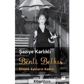 Benli Belkıs - Şaziye Karlıklı
