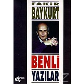 Benli Yazılar - Fakir Baykurt