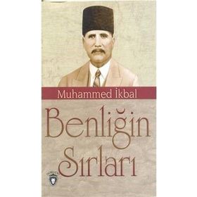 Benliğin Sırları - Muhammet İkbal