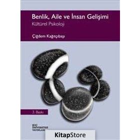 Benlik, Aile ve İnsan Gelişimi - Çiğdem Kağıtçıbaşı