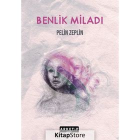 Benlik Miladi / Pelin Zeplin