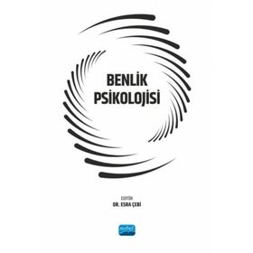 Benlik Psikolojisi Nobel Akademik Yayıncılık