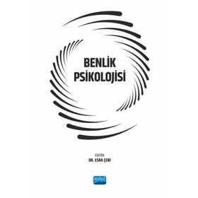 Benlik Psikolojisi Nobel Akademik Yayıncılık