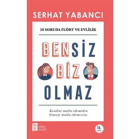 Bensiz Biz Olmaz - Serhat Yabancı