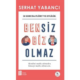Bensiz Biz Olmaz - Serhat Yabancı