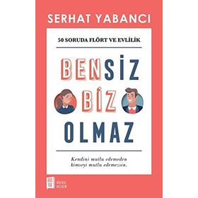 Bensiz Biz Olmaz - Serhat Yabancı