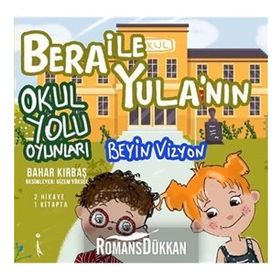 Bera ile Yula'nın Okul Yolu Oyunları - Bahar Kırbaş