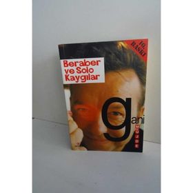 BERABER VE SOLO KAYGILAR - GANI MÜJDE