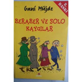 BERABER VE SOLO KAYGILAR - GANI MÜJDE