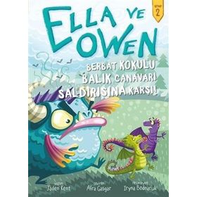 Berbat Kokulu Balık Canavarı Saldırısına Karşı! Ella ve Owen 2-Babil Kitap Yayıncılık