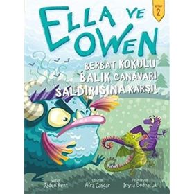 Berbat Kokulu Balık Canavarı Saldırısına Karşı! Ella ve Owen 2-Babil Kitap Yayıncılık