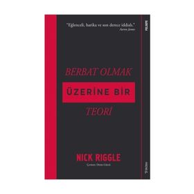 Berbat Olmak Üzerine Bir Teori - Nick Riggle