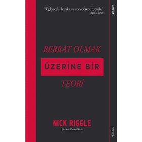 Berbat Olmak Üzerine Bir Teori - Nick Riggle