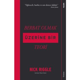 Berbat Olmak Üzerine Bir Teori - Nick Riggle