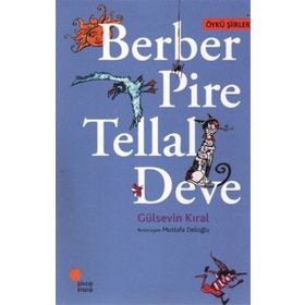 BERBER PIRE TELLAL DEVE - GÜLSEVİN KIRAL
