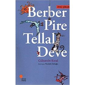 BERBER PIRE TELLAL DEVE - GÜLSEVİN KIRAL