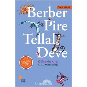 BERBER PIRE TELLAL DEVE - GÜLSEVİN KIRAL