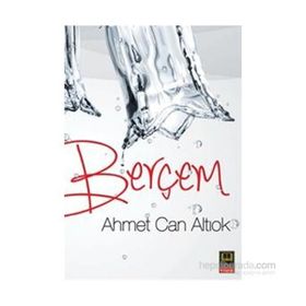 Berçem - Ahmet Can Altıok