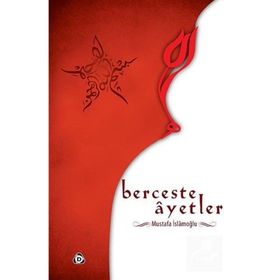 BERCESTE AYETLER - MUSTAFA İSLAMOĞLU