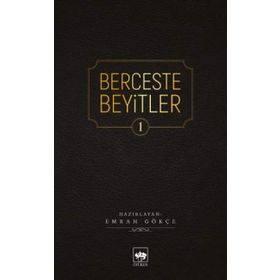 Berceste Beyitler 1 - Emrah Gökçe