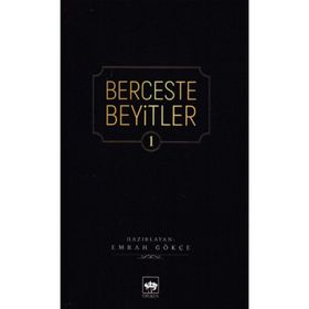 Berceste Beyitler 1 - Emrah Gökçe