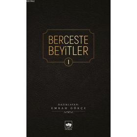 Berceste Beyitler 2 - Emrah Gökçe