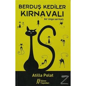 BERDUŞ KEDILER KARNAVALI - ATILLA POLAT
