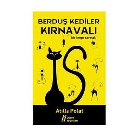 BERDUŞ KEDILER KARNAVALI - ATILLA POLAT