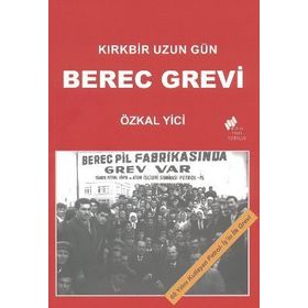 BEREC GREVI KIRKBİR UZUN GÜN - ÖZKAL YICI