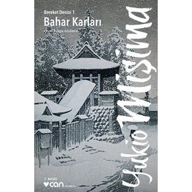 Bereket Denizi 1 Bahar Karları - Yukio Mişima