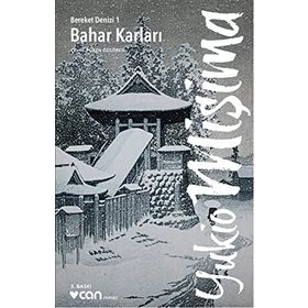 Bereket Denizi 1 Bahar Karları - Yukio Mişima