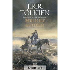 Beren ile Luthien - J.R.R. Tolkien