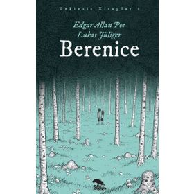 Berenice; Tekinsiz Kitaplar - 1