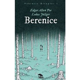 Berenice; Tekinsiz Kitaplar - 1