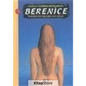 BERENICE YÜREĞİNİN PEŞİ SIRA GIDEN GENÇ BIR KIZ - ANGELA SOMMER-BODENBURG