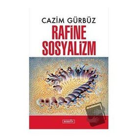 Berfin Yayınları Rafine Sosyalizm Cazim Gürbüz