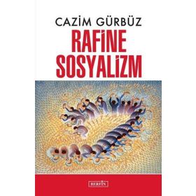 Berfin Yayınları Rafine Sosyalizm Cazim Gürbüz