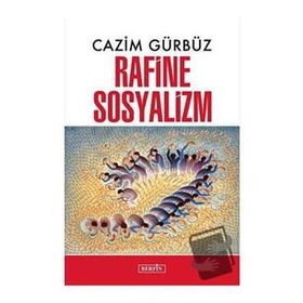 Berfin Yayınları Rafine Sosyalizm Cazim Gürbüz