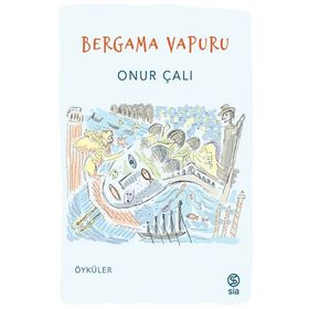 Bergama Vapuru Onur Çalı Sia Kitap