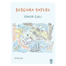 Bergama Vapuru Onur Çalı Sia Kitap