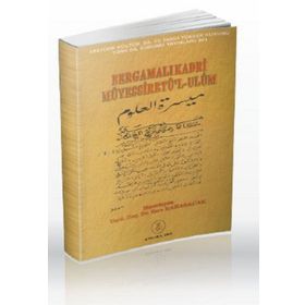 BERGAMALI KADRI MÜYESSIRET'L-ULUM - GENEL