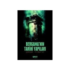 Bergama'nın Tarihi Yapıları - Gizem Güleç