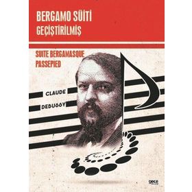 Bergamo Süiti Geçiştirilmiş - Claude Debussy