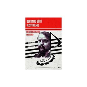 Bergamo Süiti Geçiştirilmiş - Claude Debussy