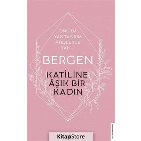 Bergen - Katiline Aşık Bir Kadın - Yeşim Demir