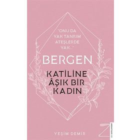 Bergen - Katiline Aşık Bir Kadın - Yeşim Demir