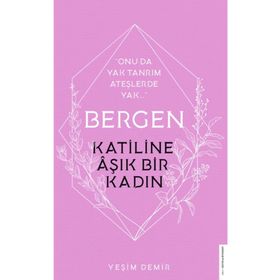 Bergen - Katiline Aşık Bir Kadın - Yeşim Demir